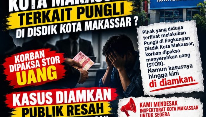 LPPHI Pusat Sorot Dugaan Jual Beli Jabatan Kepala Sekolah di Disdik Makassar, Minta Menteri Pendidikan Turun Tangan & Tuntas Sampai ke Akar-Akarnya