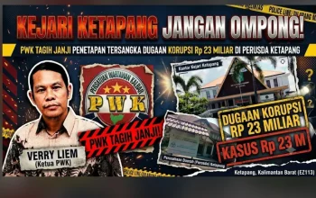 Ketua PWK Desak Korps Adhyaksa Untuk Bertindak Tegas Tanpa Tebang Pilih. Usut Tuntas Skandal Korupsi PT KEM dan KPM!